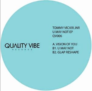 TOMMY VICARI JNR / U MAY NOT EP