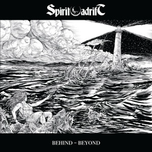 SPIRIT ADRIFT / BEHIND-BEYOND