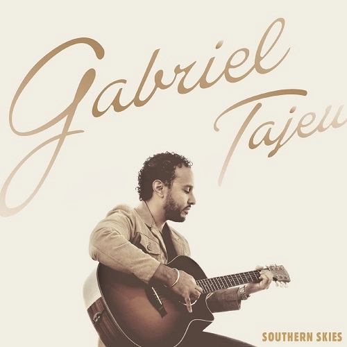 GABRIEL TAJEU / ガブリエル・タジュー / サザン・スキーズ / SOUTHERN SKIES