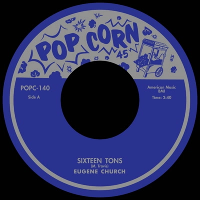 EUGENE CHURCH & TITUS TURNER / SIXTEEN TONS / CORALEE