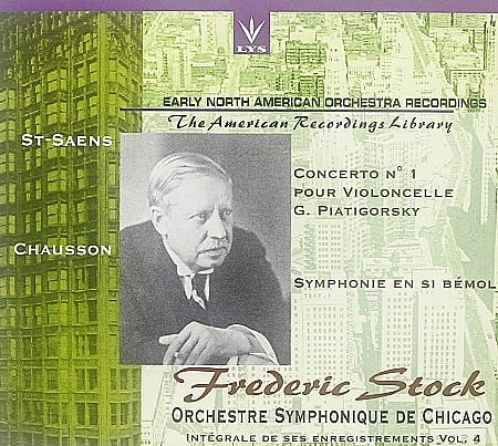 FREDERICK STOCK / フレデリック・ストック / S-SAENS:CELLO CONCERTO NO.1 & CHAUSSON: SYMPHONY  