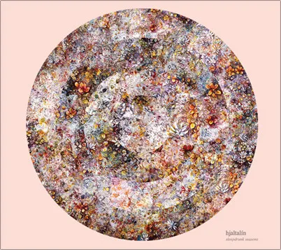 HJALTALIN / SLEEPDRUNK SEASONS