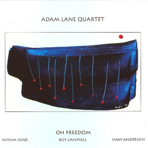 ADAM LANE / アダム・レーン / OH FREEDOM