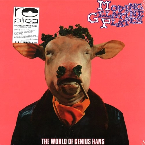 MOVING GELATINE PLATES / THE WORLD OF GENIUS HANS: 180G VINYL