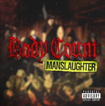 BODY COUNT / ボディ・カウント / MANSLAUGHTER