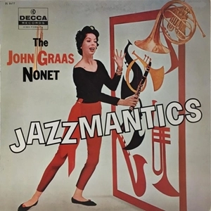 JOHN GRAAS / ジョン・グラース / JAZZMANTICS