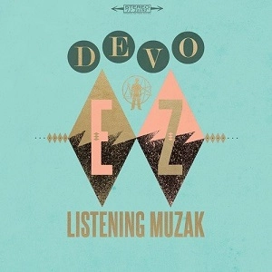 DEVO / ディーヴォ / EZ LISTENING MUZAK (ANTIQUE WALNUT' COLORED VINYL) / EZ LISTENING MUZAK