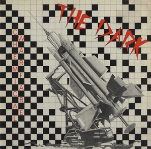 DARK (UK/PUNK) / CHEMICAL WARFARE