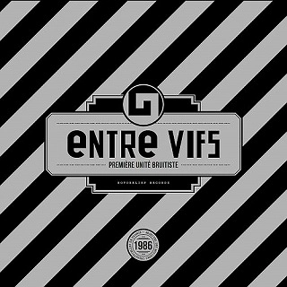 ENTRE VIFS / PREMIERE UNITE BRUITISTE (RED VINYL)