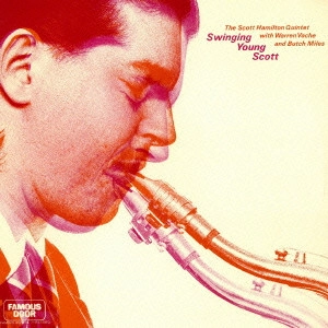 SCOTT HAMILTON / スコット・ハミルトン / スウィンギング・ヤング・スコット / SWINGING YOUNG SCOTT