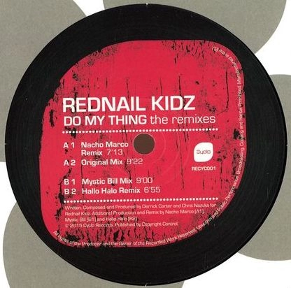 REDNAIL KIDZ / DO MY THING (THE REMIXES)