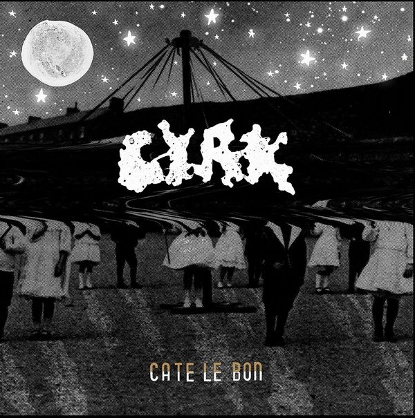 CATE LE BON / ケイト・ル・ボン / CYRK (CD)