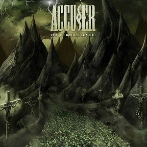 ACCUSER / アキューサー / FORLORN DIVIDE / THE FORLORN DIVIDE
