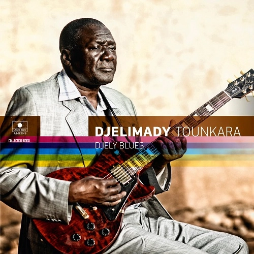 DJELIMADY TOUNKARA / ジェリマディ・トゥンカラ / DJELY BLUES