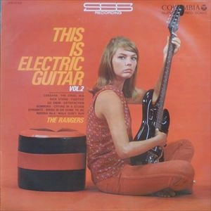 THE RANGERS / ザ・レンジャーズ / エレキ･ギターのすべて 2