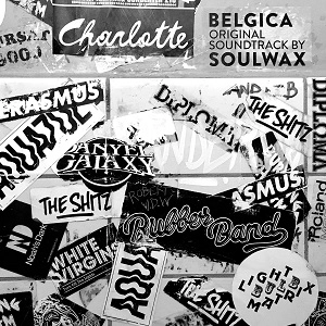SOULWAX / ソウルワックス / BELGICA (ORIGINAL SOUNDTRACK BY SOULWAX)