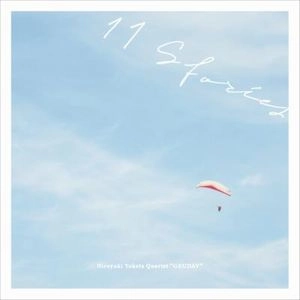 HIROYUKI YOKOTA QUARTET Gaudav / 横田寛之カルテット「ゴウダヴ」 / イレブン･ストーリーズ / 11 STORIES