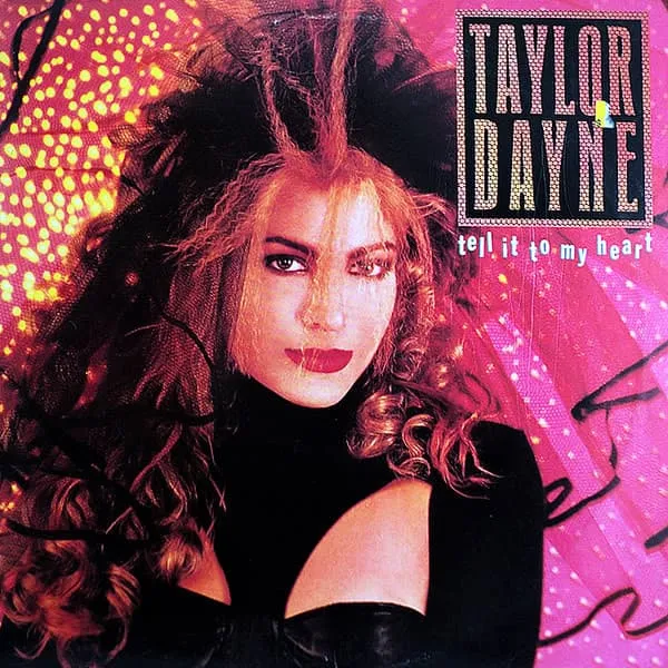 TAYLOR DAYNE / テイラー・デイン / テルイットトゥマイハート