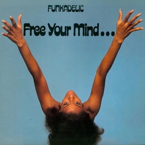 FUNKADELIC / ファンカデリック / FREE YOUR MIND... AND YOUR ASS WILL FOLLOW (LTD CLEAR VINYL)