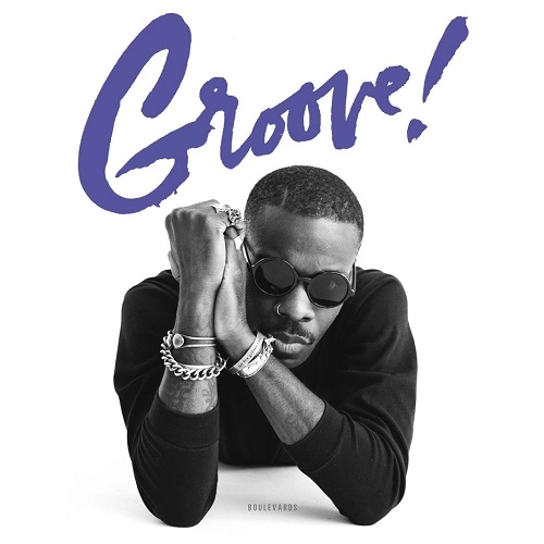 BOULEVARDS / ブールヴァーズ / GROOVE!