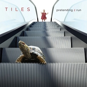 TILES / タイルズ / プリテンディング・トゥ・ラン / PRETENDING TO RUN