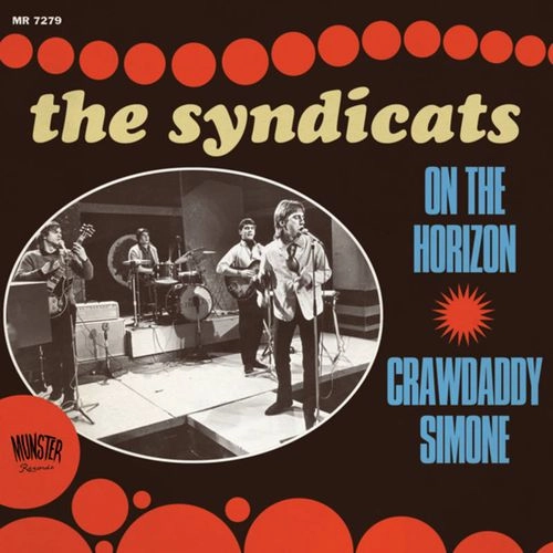 SYNDICATS / ON THE HORIZON / CRAWDADDY SIMONE [7"]