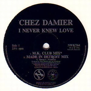CHEZ DAMIER / シェ・ダミエ / I NEVER KNEW LOVE