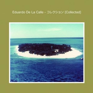 EDUARDO DE LA CALLE     / ANALOG GROOVES COLLECTED