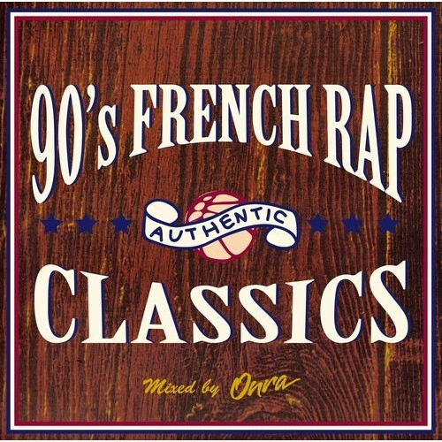 ONRA / 90's French Rap Classics