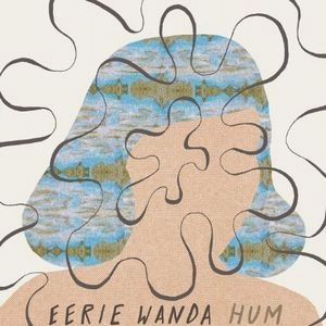 EERIE WANDA / HUM