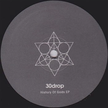 30DROP / HISTORY OF GODS EP