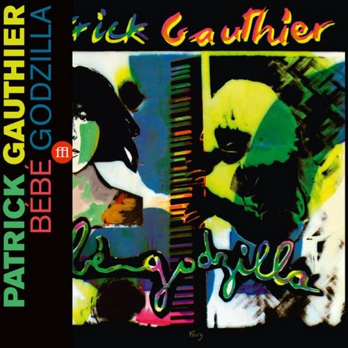 PATRICK GAUTHIER / パトリック・ゴーティエ / BEBE GODZILLA(TRANSPARENT BLUE VINYL)RSD