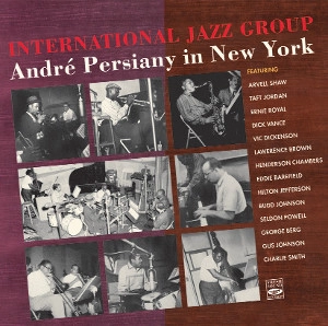 ANDRE PERSIANY / アンドレ・ペルジアニ / INTERNATIONAL JAZZ GROUP - IN 