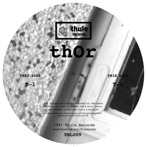 THOR (TECHNO) / T1 (REMASTERED)