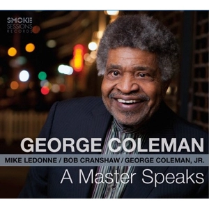 GEORGE COLEMAN / ジョージ・コールマン / MASTER SPEAKS