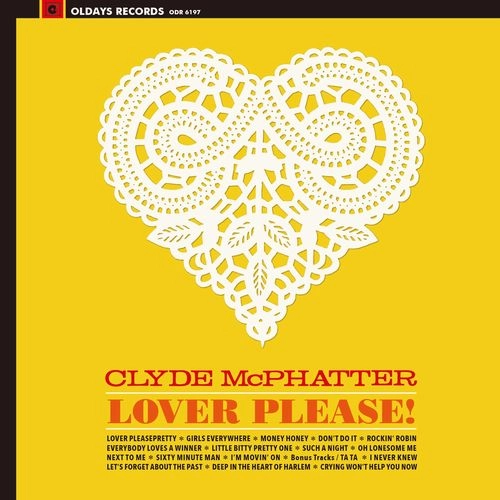 CLYDE MCPHATTER / クライド・マクファター / ラヴァー･プリーズ / LOVER PLEASE!