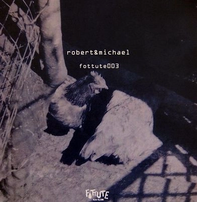 ROBERT CRASH & MICHAEL FERRAGOSTO / FOTTUTE 003