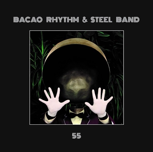 BACAO RHYTHM & STEEL BAND / バカオ・リズム・アンド・スチール・バンド / 55