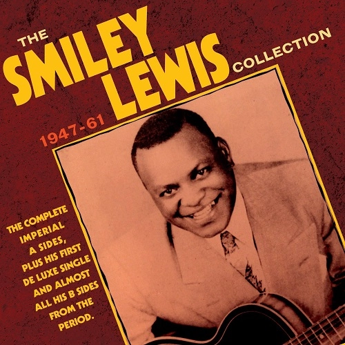 SMILEY LEWIS / スマイリー・ルイス / SMILEY LEWIS COLLECTION 1947-61