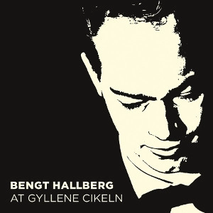 BENGT HALLBERG / ベンクト・ハルベルク / AT GYLLENE CIRKELN
