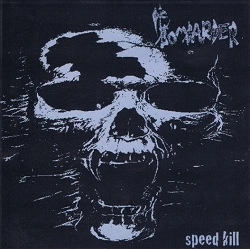 BOMBARDER / SPEED KILL
