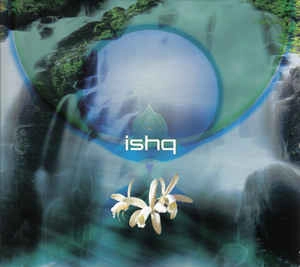 ISHQ / イシュク / ORCHID