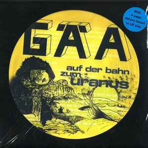 GAA / ガイア / AUF DER BAHN ZUM URANUS: LIMITED PICTURE VINYL