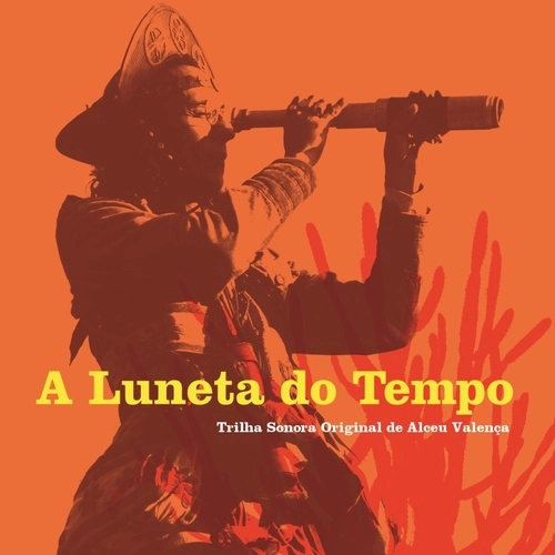 ALCEU VALENCA / アルセウ・ヴァレンサ / A LUNETA DO TEMPO - TRILHA SONORA ORIGINAL DE ALCEU VALENCA