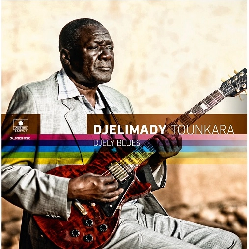 DJELIMADY TOUNKARA / ジェリマディ・トゥンカラ / ジェリ・ブルース