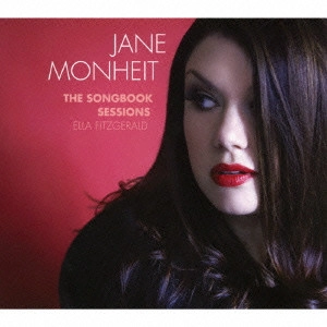 JANE MONHEIT / ジェーン・モンハイト / エラ・フィッツジェラルドに捧ぐ