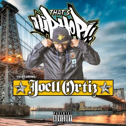 JOELL ORTIZ / THAT'S HIP HOP