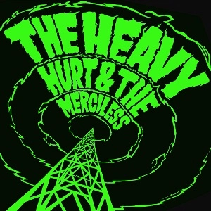 THE HEAVY (ROCK) / ハート＆ザ・マーシレス