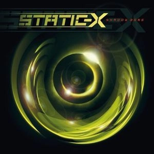 STATIC-X / スタティック-X / SHADOW ZONE