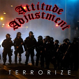 ATTITUDE ADJUSTMENT / アティテュード・アジャストメント / TERRORIZE